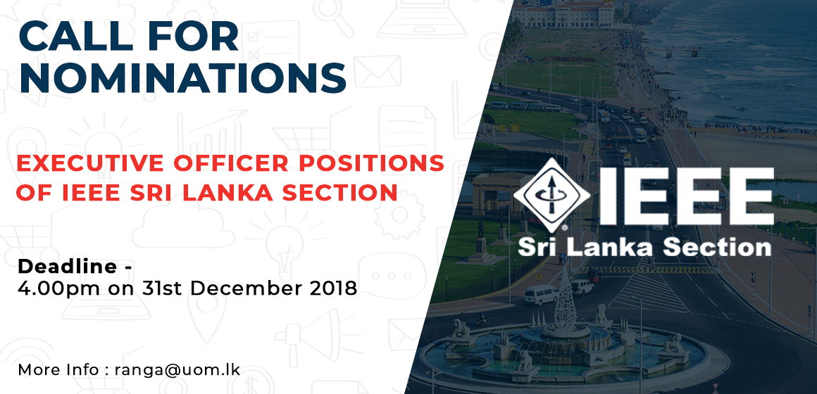Read more about the article Call for Nominations Executive Officer Positions in the IEEE Sri Lanka Section for the Year 2019
