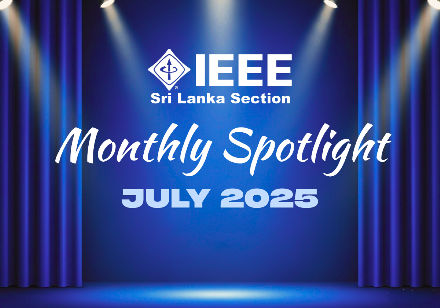 IEEE Sri Lanka Section July Spotlight Header